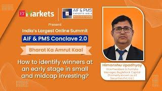 How to identify winners at an early stage in small and midcap investing? | AIF & PMS Conclave 2.0