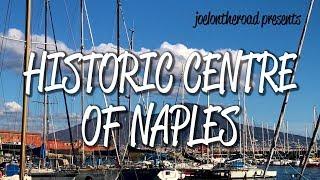 Historic Centre of Naples - UNESCO World Heritage Site