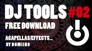 DJTOOLS-EFX02-128BPM BY DOMIINO - FREE DOWNLOAD