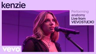 kenzie - anatomy (Live Performance) | Vevo