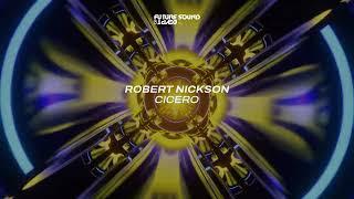 Robert Nickson - Cicero