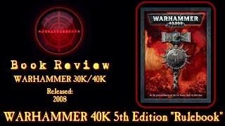 Warhammer 40k 5th Edition Rulebook Review by Games Workshop