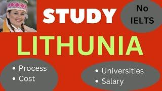 Study in Lithuania From Nepal | Process/Costing/ Part time job / In details