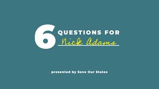 6 Questions for... Nick Adams