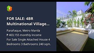 FOR SALE: 4BR Multinational Village House & Lot in Paranaque