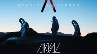 AIRBAG - Cicatrices - Mentira La Verdad