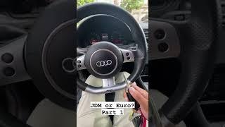 JDM or Euro? Part 1 (Audi RS4 B7 Avant import)