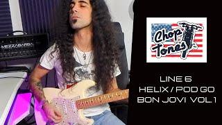 Choptones Line6 Helix / Pod Go Bon Jovi Vol. 1 Patches (Demo)