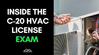 C-20 HVAC License Exam Breakdown - What You Need To Know as a California HVAC Contractor on Exam Day