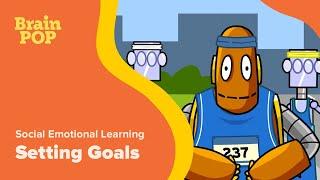 Settings Goals: How to Achieve Your Dreams | BrainPOP