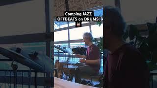 Comping JAZZ OFFBEATS on DRUMS!  #drums #jazz #drummer