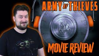 Army of Thieves (2021) -Movie Review