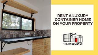 Rent a Luxury Container Home on your property - The Habitainer