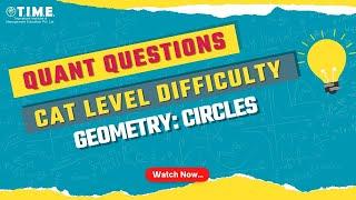 Quant Questions - CAT Level Difficulty - Geometry - Circles