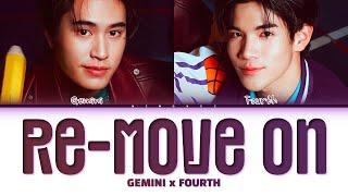 【Gemini Norawit x Fourth Nattawat】 Re-Move On (ลบยัง) Ost.My Love Mix-Up! เขียนรักด้วยยางลบ