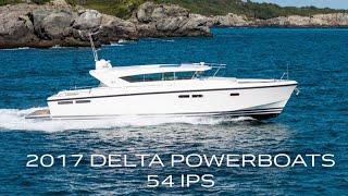 2017 Delta Powerboats 54 IPS For Sale | 26 North Yachts