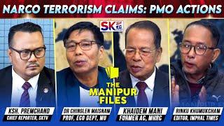 "NARCO TERRORISM CLAIMS: PMO ACTIONS" on "THE MANIPUR FILES" [05/12/24] [LIVE]