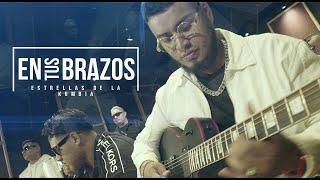 ESTRELLAS DE LA KUMBIA- EN TUS BRAZOS [VIDEO OFICIAL]