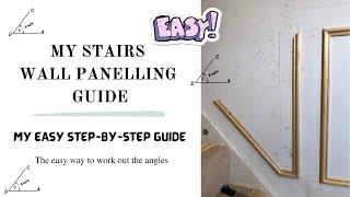 Panelling The Stairs. Super Easy Guide. How To work out the angles! Wall step-by-step guide DIY hack