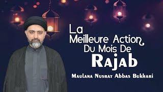 The best action during the month of Rajab | Maulana Syed Nusrat Abbas Bukhari [French SUBS]