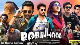 Robinhood 2024 Full Movie Hindi Dubbed South | Nithin New Movie | Sreeleela | HD Reviews & Facts