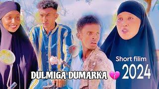 DULMIGA DUMARKA |Short filim 2024 |SOMALI TIKTOK CHANNEL