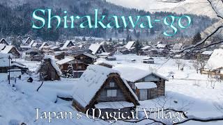 Inside Shirakawa-go: Japan's Fairy Tale Village