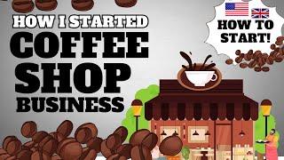 How to Start a Coffee Shop Business in 2025