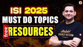 ISI 2025 : MUST DO TOPICS | FREE RESOURCES To STUDY | Indian Statistical Institute | Rajit Sir | VOS