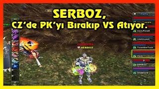 Knight Online PK | SERBOZ, CZ'de PK'yı Bırakıp VS Atıyor.