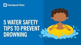 5 Tips for Drowning Prevention