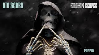 Big Scarr - Poppin [Official Audio]