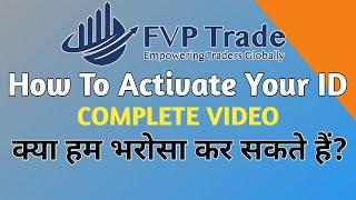 FVP TRADE! How to Activate Your Id in FVP Trade!