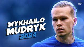 Mykhailo Mudryk 2024 - Amazing Skills, Goals and Assists - HD