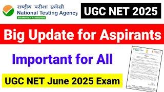 Big Update !! UGC NET June 2025 Latest Update | UGC NET Exam New Update | UGC NET MENTOR