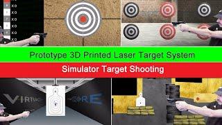 Laser Target Simulator Shooting with the Prototype 3D Printed Laser Target System