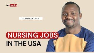 How to obtain a USA employment-based greencard for nurses - Ep41 Ft Dr Billy Tanui