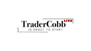 Trader Cobb Live Stream