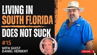 EP 15 | Unveiling the Secrets with a Private Investigator | Living In South Florida Does Not Suck