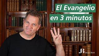 El Evangelio en 3 Minutos | Evangelismo con Jacob Bock