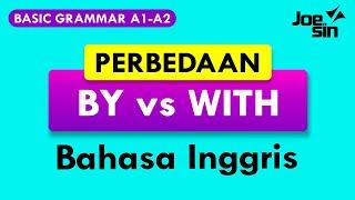 Perbedaan BY dan WITH dalam Bahasa Inggris | Belajar Bahasa Inggris Joesin Translation