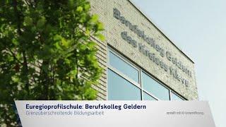 OPEN GRENSLAND | OFFENES GRENZLAND | 58 | EUREGIOPROFILSCHULE: BERUFSKOLLEG GELDERN