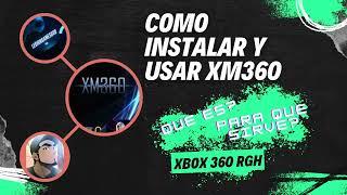 Como instalar y usar XM360 (Xbox 360 R:G:H)(Actualizado 2024)