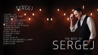 SERGEJ CETKOVIC // THE BEST OF SERGEJ 2018 (OFFICIAL AUDIO)