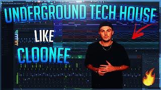 How To Cloonee Style Underground Tech House