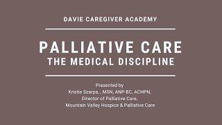 Palliative Care - Davie Caregiver Academy