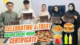 GHAR WALON KO TREAT DY DE || CERTIFICATE FROM HAZARA SOCIAL MEDIA || CELEBRATION & TREAT