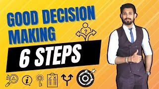 How to be a Good decision Maker ? How to make Right Choices in life ? Must watch