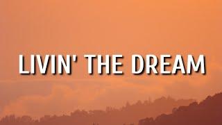 Morgan Wallen - Livin' The Dream (Lyrics)