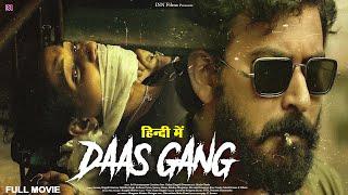 Daas Gang The Psycho Game | Superhit Blockbuster Hindi Dubbed Action Movie | New Action Movie